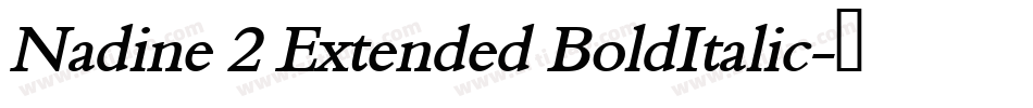 Nadine 2 Extended BoldItalic字体转换